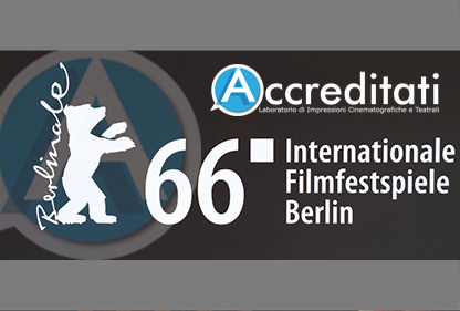66. INTERNATIONALE FILMFESTSPIELE BERLIN – QUARTA GIORNATA
