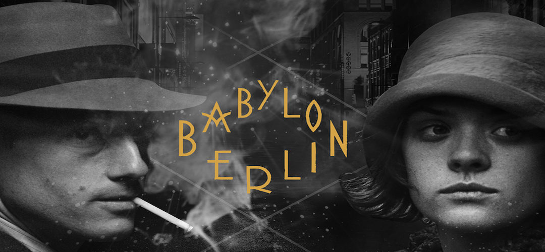 BABYLON BERLIN –  serie televisiva (Germania 2017)