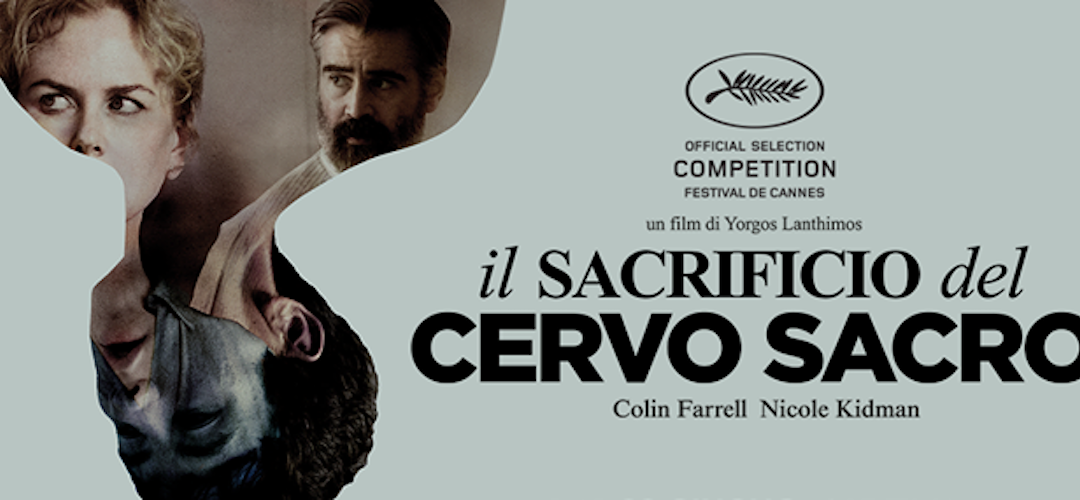 IL SACRIFICIO DEL CERVO SACRO di Yorgos Lanthimos, 2018