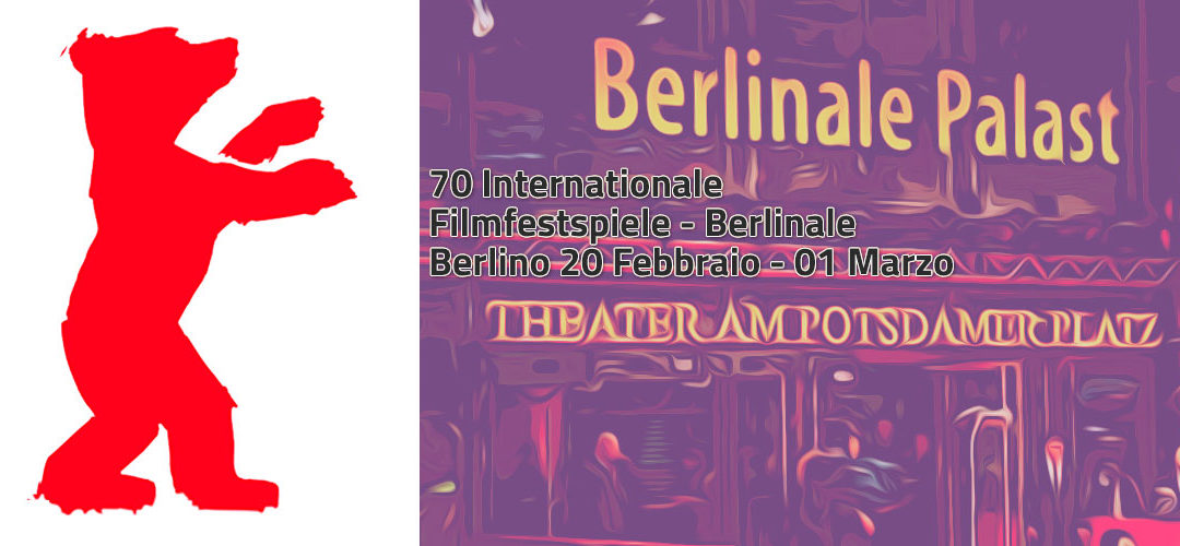 70 INTERNATIONALE FILMFESTSPIELE – BERLINALE