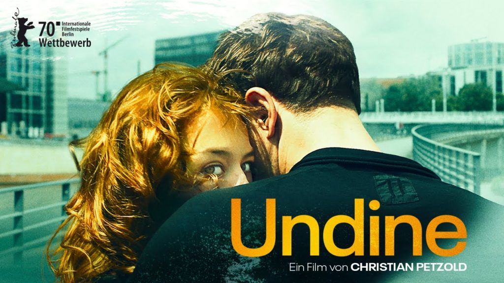 UNDINE – Un amore per sempre di Christian Petzold, 2020