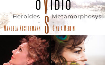 OVIDIO HEROIDES VS METAMORPHOSYS con Manuela Kustermann e Cinzia Merlin al pianoforte, con testi tratti da Ovidio e la partecipazione dell’Ensemble Vocale Alcanto