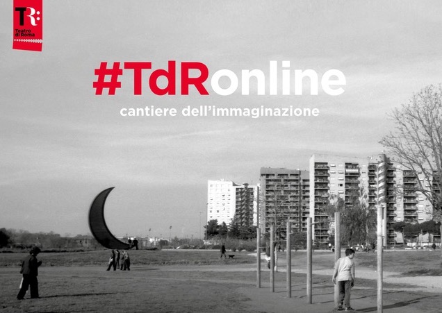 #TDRONLINE Al via dal 7 dicembre il nuovo palinsesto digitale del Teatro di Roma