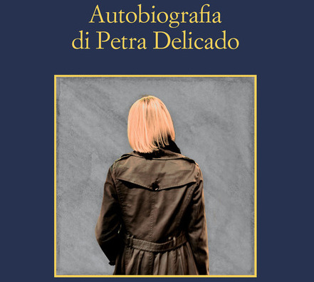 AUTOBIOGRAFIA di PETRA DELICADO di Alicia Gimenez-Bartlett – Sellerio editore