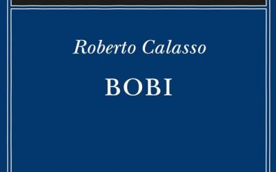 BOBI di Roberto Calasso- Adelphi, 2021