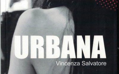URBANA di Vincenza Salvatore – Bertoni editore, 2020
